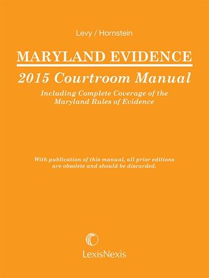 cover image of Maryland Evidence 2015 Courtroom Manual